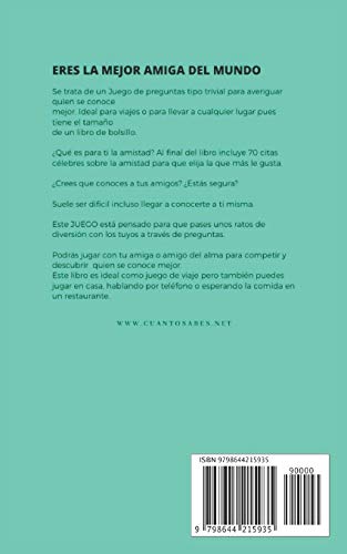 Eres La Mejor Amiga del Mundo: Regalo para Amigas Especiales ¿Cuánto sabes de tus amigos?  Un Divertido Juego para descubrirlo (Libros Personalizados)