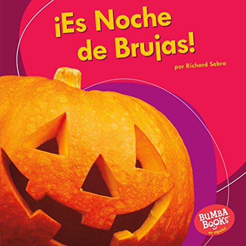 ¡Es Noche de Brujas! (It's Halloween!) (Bumba Books ® en español — ¡Es una fiesta! (It's a Holiday!))