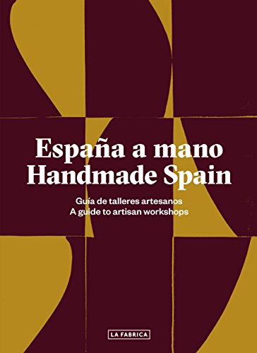 España a mano. Handmade Spain (Libros de Autor)