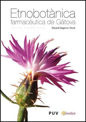 Etnobotànica farmacèutica de Gàtova (Fora de Col·lecció)