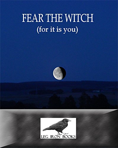 Fear the Witch: (for it is you) (English Edition)