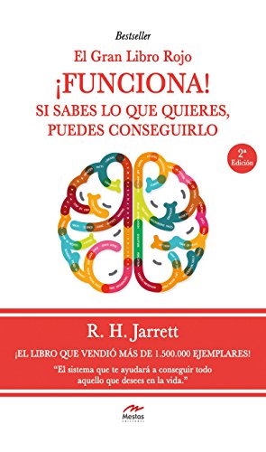 ¡Funciona!: Si sabes lo que quieres, puedes conseguirlo (El Gran Libro Rojo nº 3)