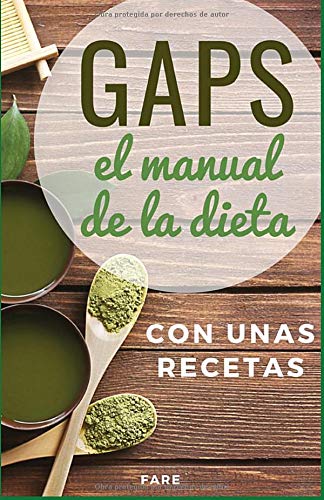 GAPS, el manual de la dieta GAPS: con unas recetas