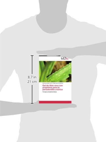Gel de Aloe vera con propóleos para la periodontitis crónica