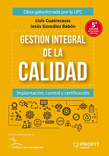 Gestion integral de la calidad (5ª Edición)