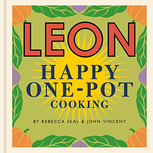 Happy Leons: LEON Happy One-pot Cooking (English Edition)