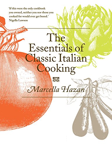 Hazan, M: Essentials of Classic Italian Cooking