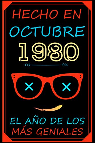 Hecho En Octubre 1980 El Año De Los Más Geniales: feliz cumpleaños 40 años | regalos originales 40 años | los mejores regalos de cumpleaños para mujer ... - padres | cuaderno | | Regalo Para 40 Año