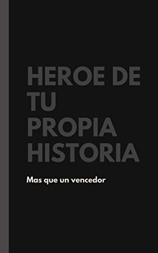 Héroe de tu propia Historia