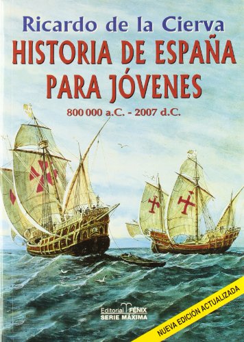 Historia De España Para Jovenes 2006