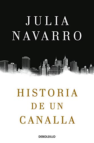 Historia de un canalla (Best Seller)