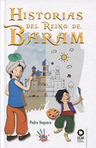Historias del Reino de Baram (Infantil)