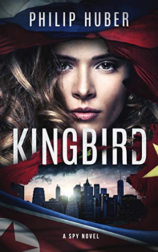 Kingbird: A Spy Novel (English Edition)