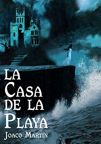 La Casa de la Playa: Más allá del espacio y el tiempo.