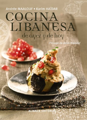 La cocina libanesa de ayer y de hoy (Libros Singulares (Ls))