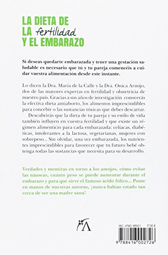 La dieta de la fertilidad y el embarazo: La alimentación (para ellas y para ellos) antes, durante y después de tu embarazo (Cocina, dietética y nutrición)