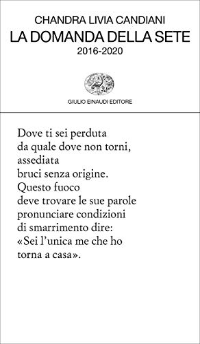 La domanda della sete: 2016-2020 (Collezione di poesia) (Italian Edition)