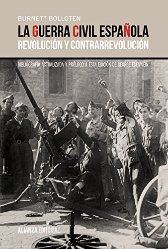 La guerra civil española: Revolución y contrarrevolución (Alianza Ensayo)