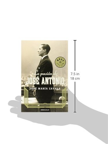 La pasión de José Antonio (Best Seller)