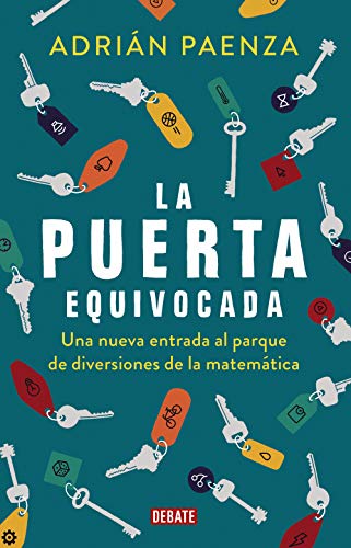 La puerta equivocada: Una nueva entrada al parque de diversiones de la matemática