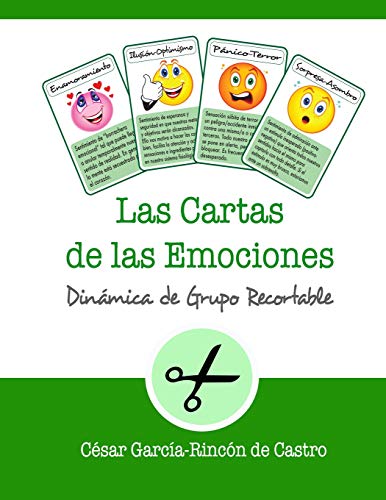 Las Cartas de las Emociones: Dinámica de grupo recortable (Dinámicas de grupo recortables)