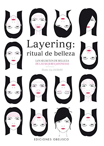 Layering: Ritual De Belleza (SALUD Y VIDA NATURAL)