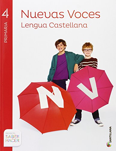 LENGUA CAST NUEVAS VOCES 4 PRIMARIA SABER HACER - 9788468086675