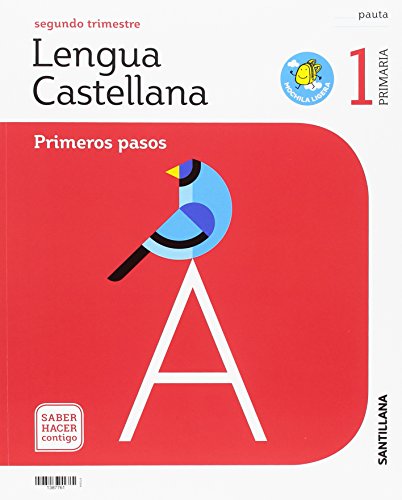 LENGUA PRIMEROS PASOS PAUTA MOCHILA LIGERA 1 PRIMARIA SABER HACER CONTIGO