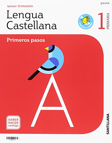 LENGUA PRIMEROS PASOS PAUTA MOCHILA LIGERA 1 PRIMARIA SABER HACER CONTIGO