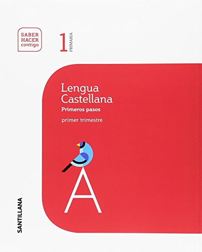 LENGUA PRIMEROS PASOS PAUTA MOCHILA LIGERA 1 PRIMARIA SABER HACER CONTIGO