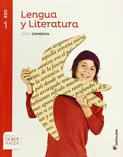LENGUA Y LITERATURA SERIE COMENTA 1 ESO SABER HACER - 9788468015774