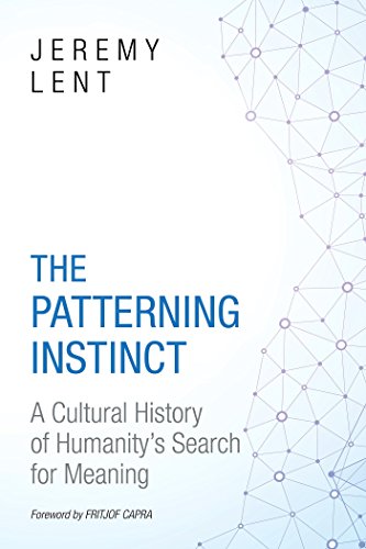 Lent, J: Patterning Instinct: A Cultural History of Humanity's Search for Meaning