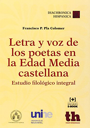 Letra y voz de los Poetas en la Edad Media Castellana (Diachronica Hispanica)