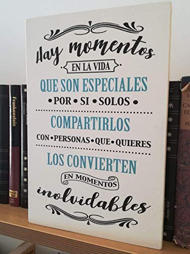 Letrero de Madera con Frases. Mensajes Positivos e inspiradores para decorar tus espacios, regalar, compartir y disfrutar.