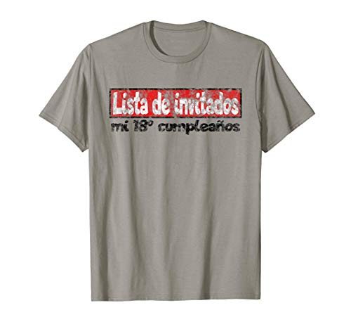 Lista de invitados mi 18 cumpleaños - 18 años de regalo Camiseta