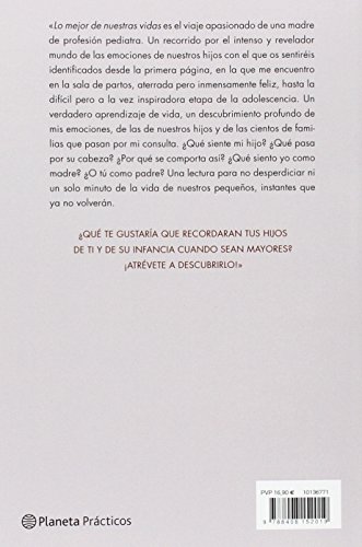 Lo mejor de nuestras vidas: Desde la experiencia de mi profesión y la sensibilidad de mi maternidad (Prácticos)