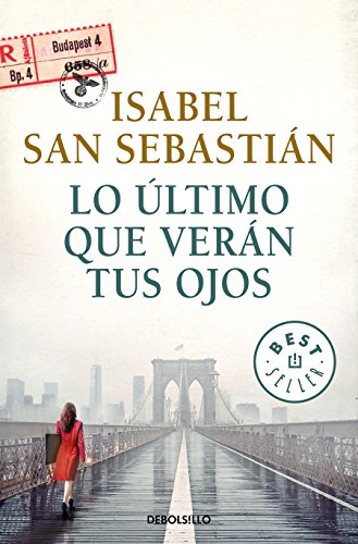 Lo último que verán tus ojos (Best Seller)