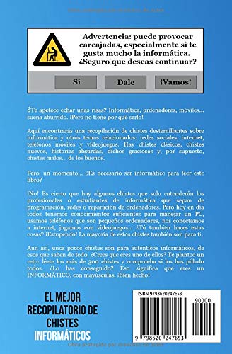 Los mejores chistes de informáticos: Más de 300 chistes sobre ordenadores, teléfonos, internet, redes sociales y videojuegos