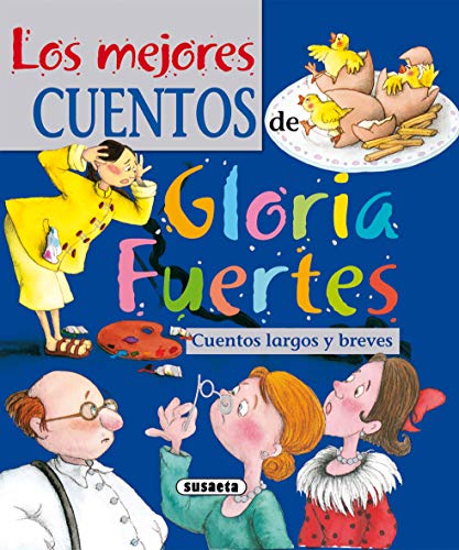 Los Mejores Cuentos De Gloria Fuertes (El Duende de Los Cuentos)