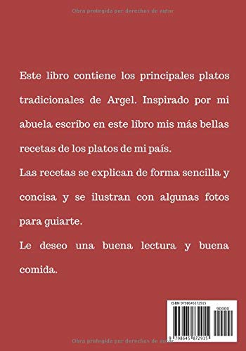 Los Sabores de Argel: Libro de recetas tradicionales de Argel, los 15 platos principales de la cocina argelina con 2 BONOS, manual ilustrado