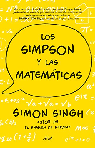 Los Simpson y las matemáticas: Simon Singh autor de El enigma de Fermat (Claves)