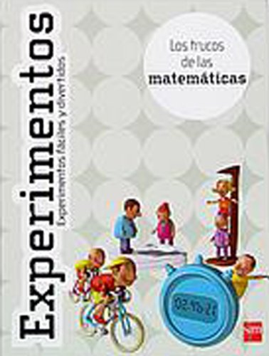 Los trucos de las matemáticas: 7 (Experimentos)