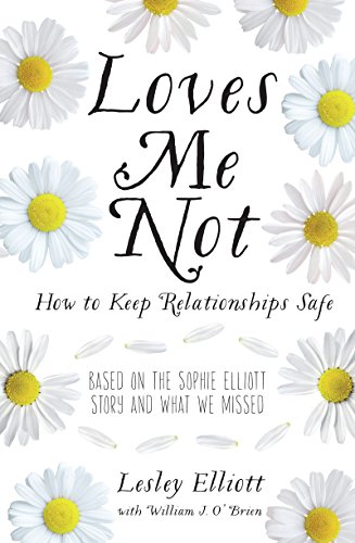Loves Me Not: How to Keep Relationships Safe (English Edition)