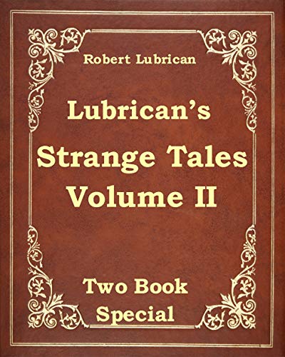 Lubrican's Strange Tales II (English Edition)