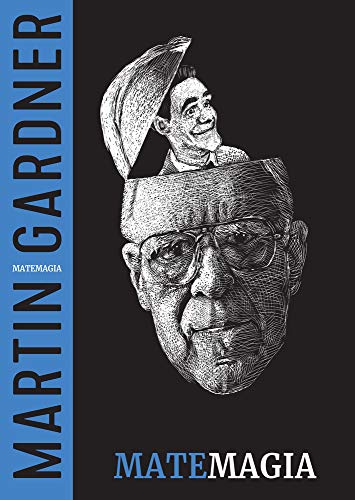 Matemagia (Trilogía Martin Gardner)