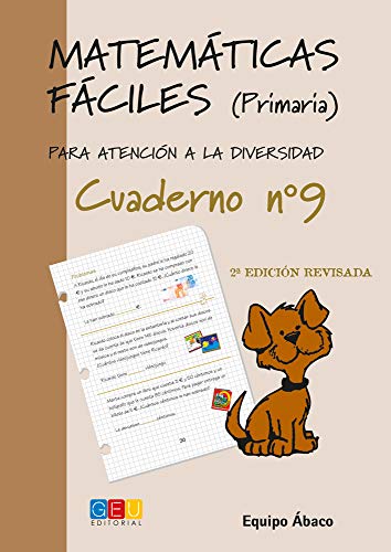 Matemáticas fáciles 9 / Editorial GEU / 3º Primaria / Mejora la resolución de ejercicios matemáticos / Recomendado como apoyo / Actividades sencillas (Niños de 8 a 9 años)