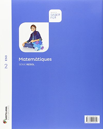 MATEMATIQUES SERIE RESOL 2 ESO SABER FER - 9788468091822