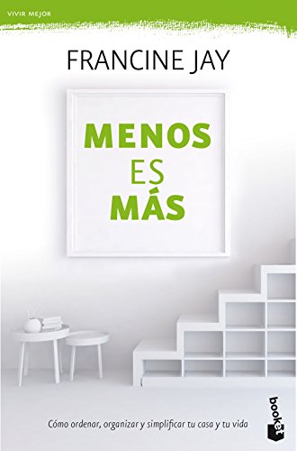 Menos es más: Cómo ordenar, organizar y simplificar tu casa  tu vida (Prácticos)