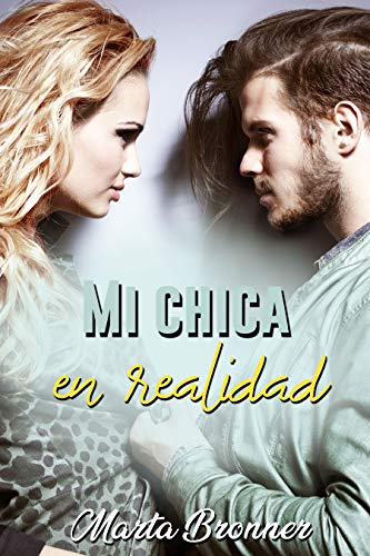 Mi chica en realidad