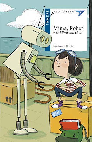 Mima, Robot e o Libro máxico: 32 (Ala Delta - Serie azul)